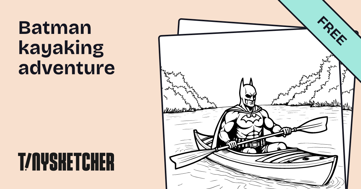 Batman kayaking adventure Coloring Page | Free Printables | Tiny Sketcher