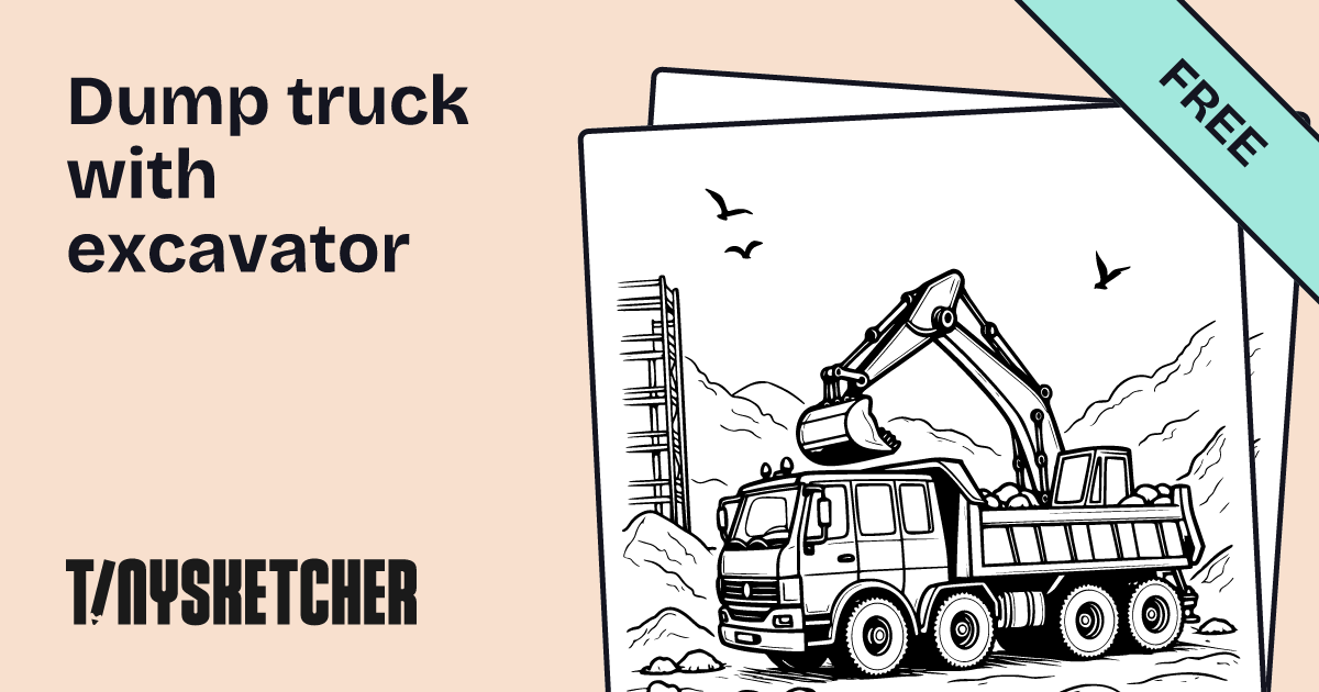 Dump truck with excavator Coloring Page | Free Printables | Tiny Sketcher
