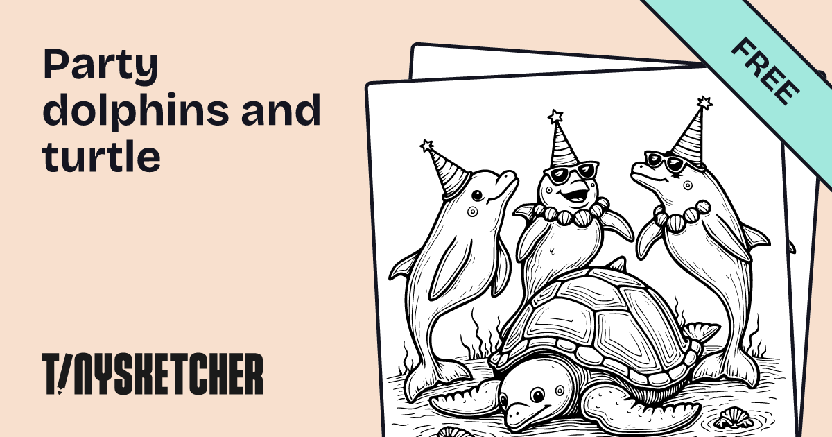Party dolphins and turtle Coloring Page | Free Printables | Tiny Sketcher