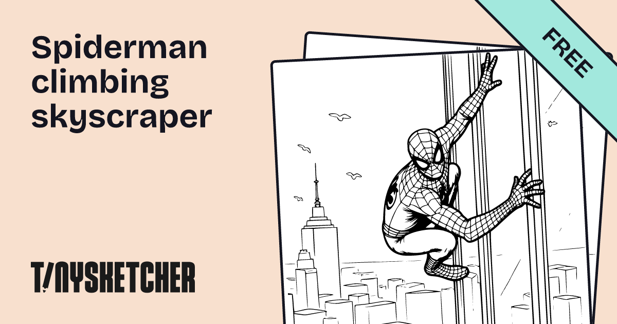 Spiderman climbing skyscraper Coloring Page | Free Printables | Tiny ...